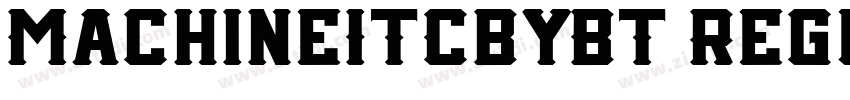 MachineITCbyBT Regul字体转换